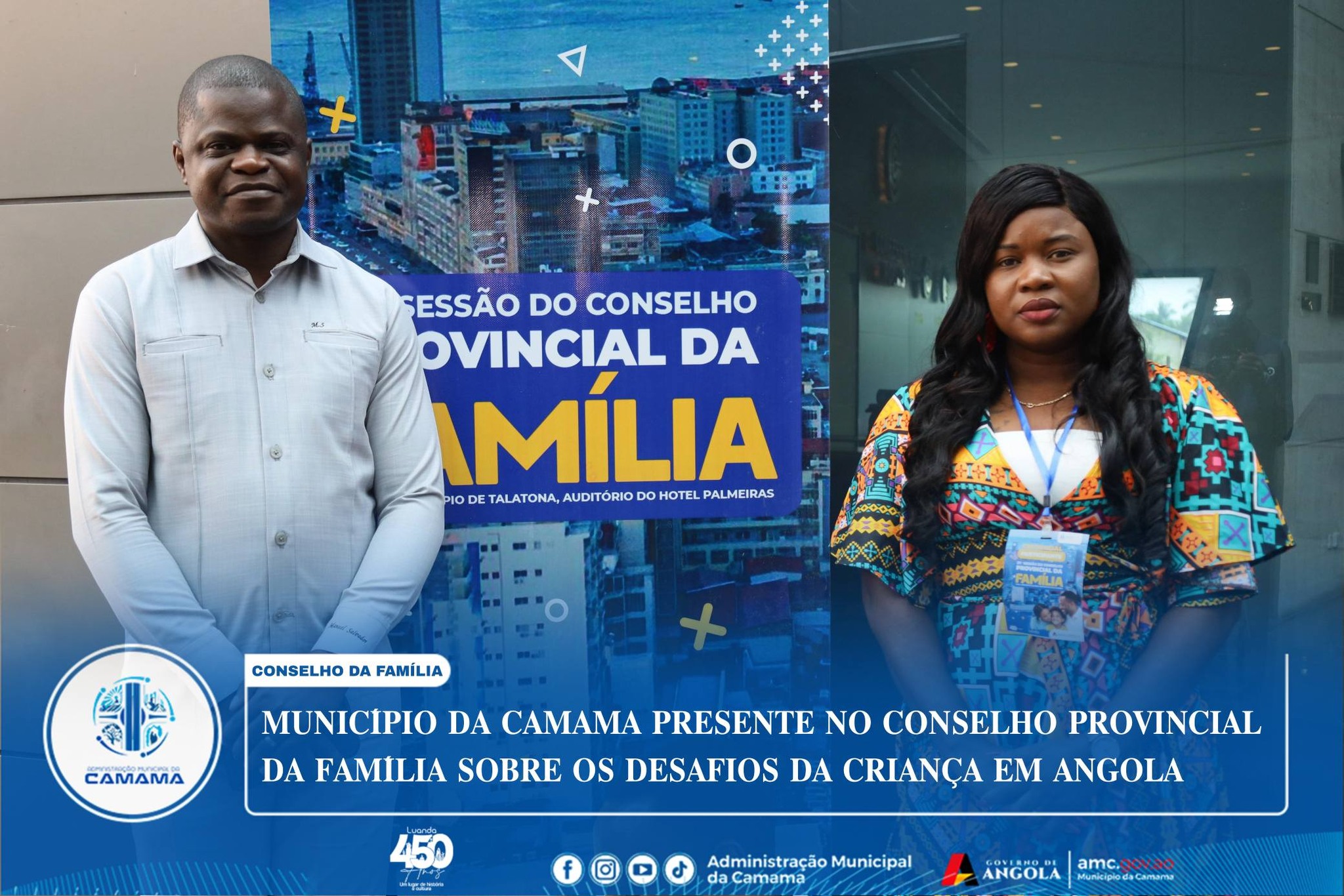 MUNICÍPIO DA CAMAMA PRESENTE NO CONSELHO PROVINCIAL DA FAMÍLIA SOBRE OS DESAFIOS DA CRIANÇA EM ANGOLA